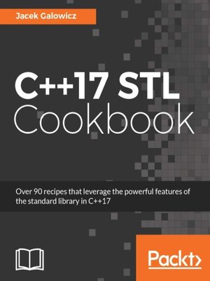 cover image of C++17 STL Cookbook